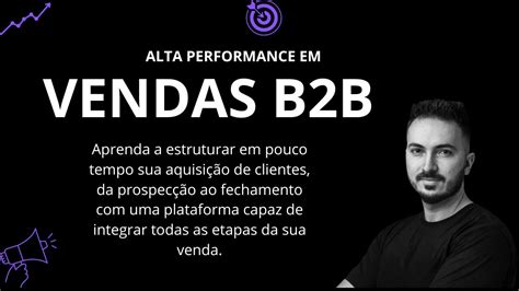 Curso Completo De Vendas Complexas De Alta Performance B2B YouTube