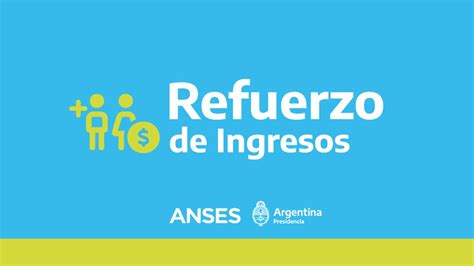 Anses Cu Ndo Cobro Ife El Segundo Pago Del Refuerzo De Ingresos Ya