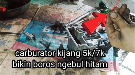 CARA JITU BIKIN CARBURATOR IRIT DAN BERTENAGA KIJANG 5K 7K YouTube