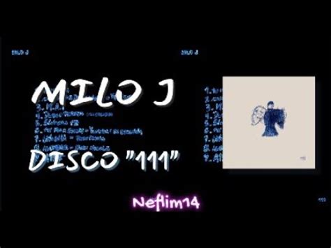 MILO J Disco 111 Completo YouTube