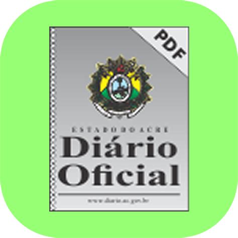 Diario Oficial Portal Do Estado Do Acre