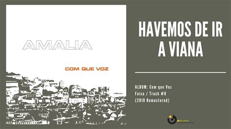 Am Lia Rodrigues Havemos De Ir A Viana Audio Remastered