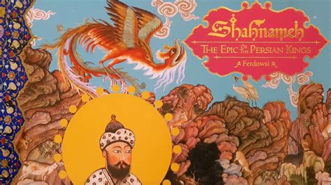 Shahnameh The Epic Of The Persian Kings Ferdowsi Book Youtube