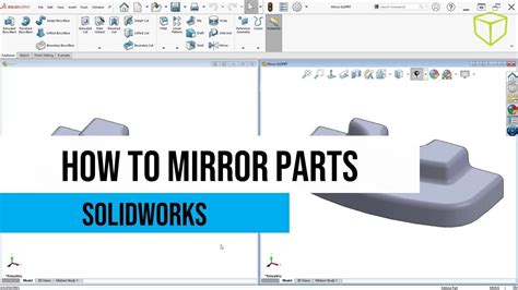 Solidworks Quick Tip How To Mirror Parts Solidworks 2021 Youtube