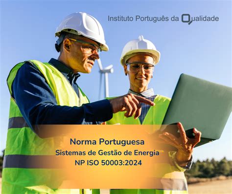 Publicada Norma Portuguesa Np Iso Ipq