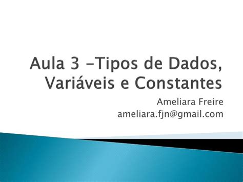 Ppt Aula Tipos De Dados Vari Veis E Constantes Powerpoint