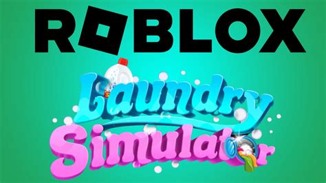 Roblox Laundry Simulator YouTube