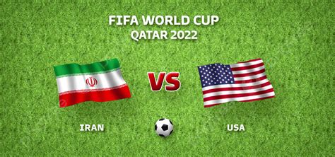 Iran Vs Usa Fifa World Cup Qatar 2022 Background, Iran Vs Usa Flags ...