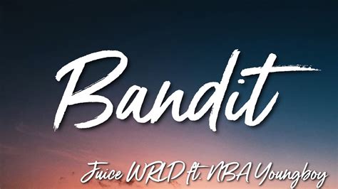 Bandit Juice Wrld Ft Nba Youngboy Lyrics Youtube