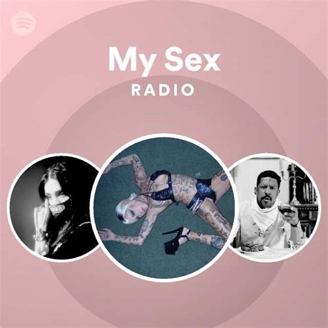 My Sex Radio Playlist By Spotify Spotify