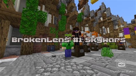 BrokenLens 1 Skywars YouTube