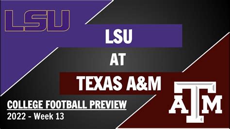 Lsu At Texas Aandm Preview And Predictions 2022 Week 13 College