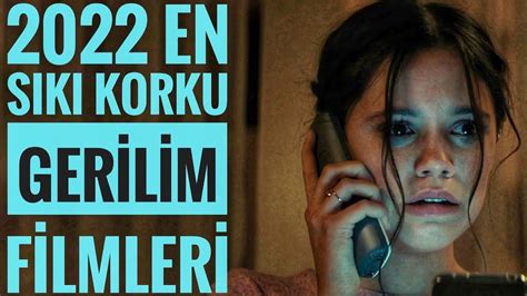 2022 YILININ EN İYİ GERİLİM KORKU FİLMLERİ YouTube