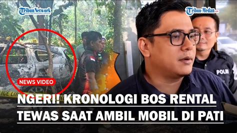 NGERI Kronologi Lengkap Bos Rental Tewas Saat Hendak Ambil Mobilnya Di