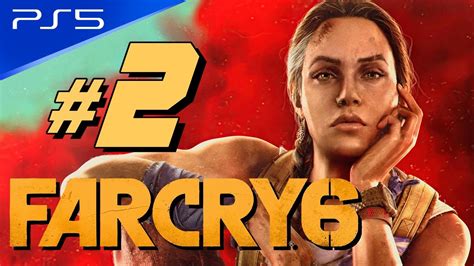 PS5 Far Cry 6 Full Game Walkthrough Longplay Playthrough Part 2 YouTube