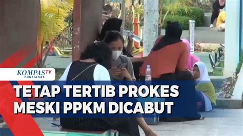 Ppkm Dicabut Masyarakat Tetap Diminta Tertib Protokol Kesehatan Youtube