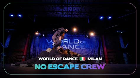 No Escape Team Division Frontrow World Of Dance Milan