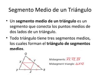 El Teorema del Segmento Medio de un Triángulo PPT