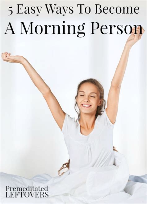 5 Easy Ways To Become A Morning Person