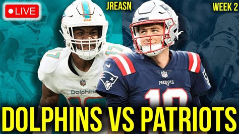 Dolphins Vs Patriots Live Stream Nfl Week Watch Live Play By Play