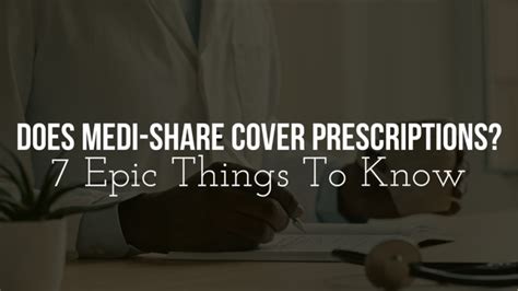 Does Medi Share Cover Prescriptions 7 Epic Things To Know