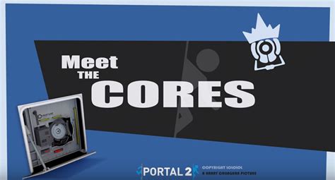 Meet The Cores | Portal 2 PTI Wiki | Fandom