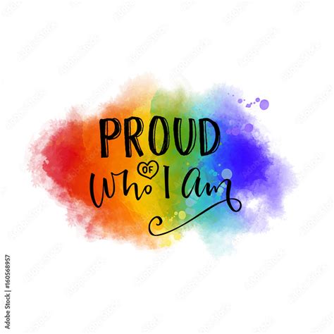 Proud Of Who I Am Inspiration Quote Gay Pride Slogan On Colors