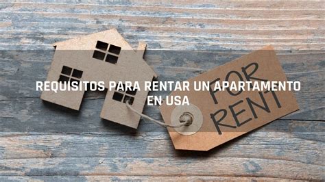 Requisitos Para Rentar Un Apartamento En Usa Y M S