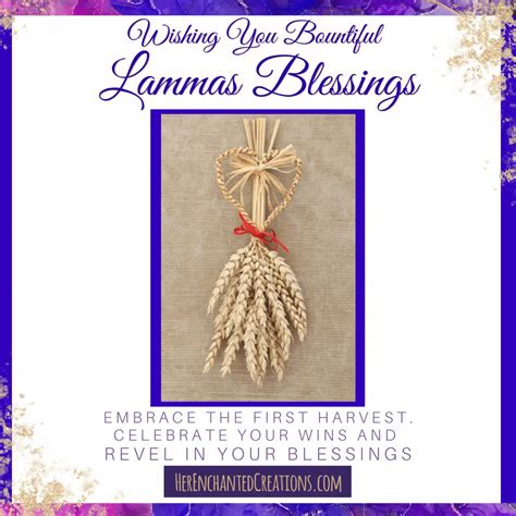 Blessed Lammas Wishes Her Enchanted Creations