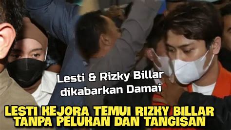 Dipertemukan Rizky Billar Lesti Kejora Tanpa Peluk Dan Tangisan