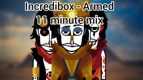 Incredibox Mod Mix 7 Armed 11 Minute Mix YouTube