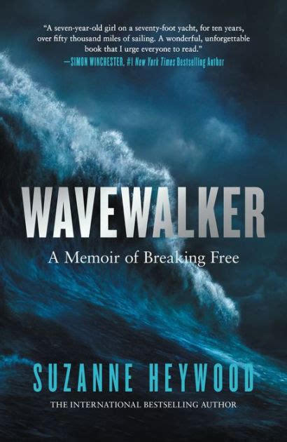 Wavewalker A Memoir Of Breaking Free By Suzanne Heywood EBook