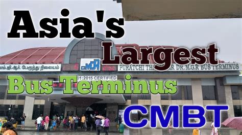 Asias Largest Bus Terminus Chennai Mofussil Bus Terminus Koyambedu