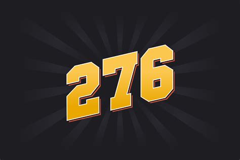 Number 276 vector font alphabet. Yellow 276 number with black ...
