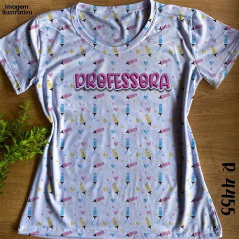 Tshirt Profiss O Professora Modelo Baby Look Elo