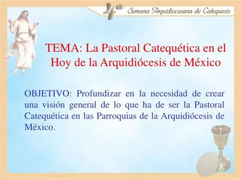 Ppt Tema La Pastoral Catequ Tica En El Hoy De La Arquidi Cesis De