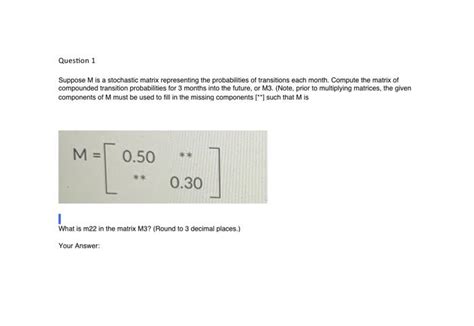 Solved Suppose M Is A Stochastic Matrix Representing The Chegg