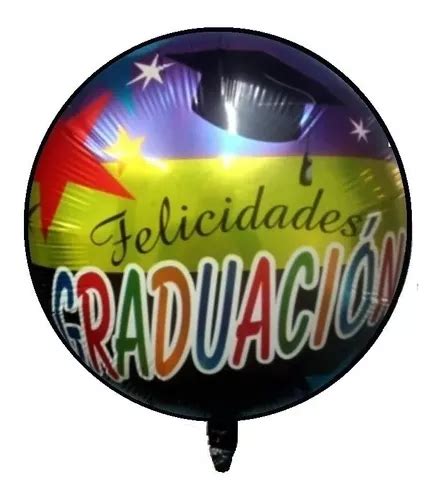 Pack X Globos Metaliz Felicidades Graduacion Pulg