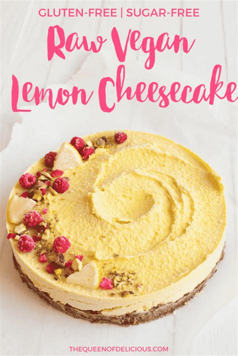 Raw Vegan Lemon Cheesecake The Queen Of Delicious