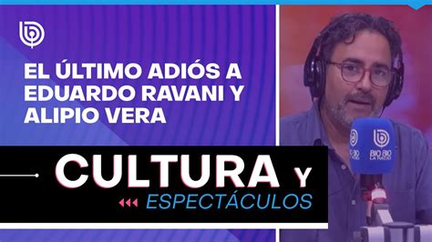 El Ltimo Adi S A Eduardo Ravani Y Alipio Vera Youtube