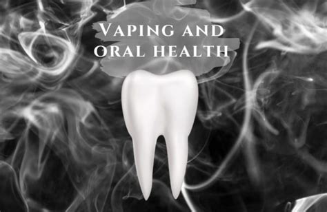 Vaping And Oral Health Great Smile Dental