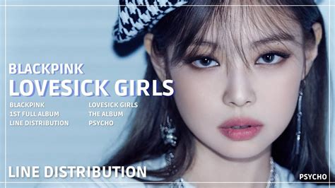 BLACKPINK Lovesick Girls Line Distribution YouTube