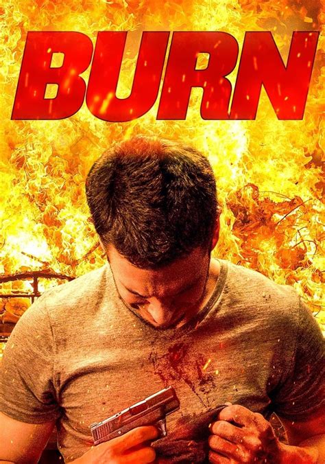 Burn streaming: where to watch movie online?