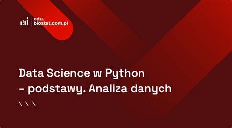 Data Science W Python Podstawy Analiza Danych