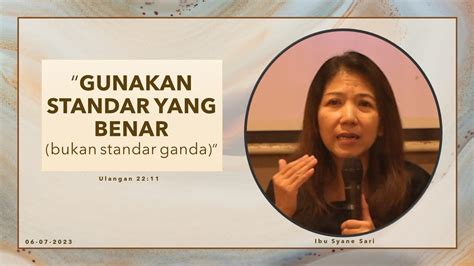 Gunakan Standar Yang Benar Bukan Standar Ganda Ibu Syane Sari