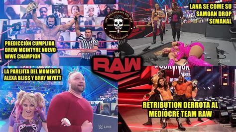 Raw De Noviembre De An Lisis Picante Youtube