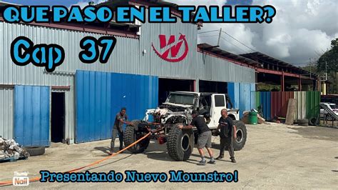 Que Paso En El Taller Cap By Waldys Off Road Youtube