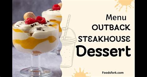 Outback Steakhouse Desserts Menu With Prices And Calories