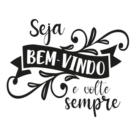 Adesivo Decorativo De Parede Seja Bem Vindo E Volte Sempre Shopee Brasil