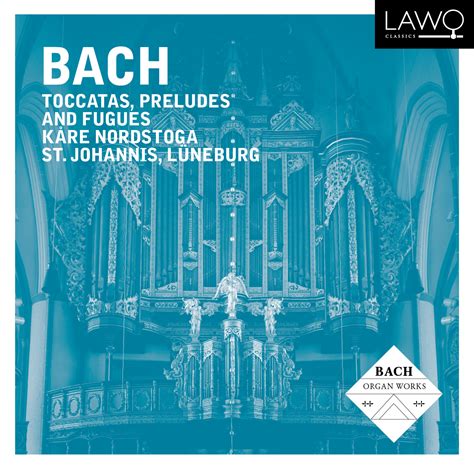 Bach Toccatas Preludes And Fugues Nativedsd Music